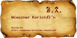 Wieszner Koriolán névjegykártya